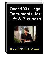 Hundreds of Legal Documents for your Business, your Life and Real Estate www.PeachThink.com